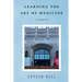 Learning The Art of Medicine--A Memoir