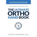 The Ultimate Ortho Handbook: The 7 Essential Success Strategies They Never Taught You in Dental School