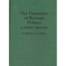 The Dynamics of Russian Politics: A Short History