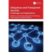 Ubiquitous and Transparent Security: Challenges and Applications