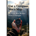 My Faith Was Weaker Than I Thought: Use a Compass - Not a Map "dies SOLIS"