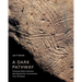 A Dark Pathway: Precontact Native American Mud Glyphs from 1st Unnamed Cave, Tennessee