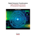 Digital Enterprise Transformation: Agility, Reliability, and Security in Contemporary Organizations