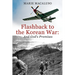 Flashback to the Korean War and God's Promises: Battle After Battle, Miracle After Miracle