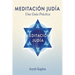 Meditacion Judia: una guia practica