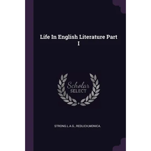 Life In English Literature Part I