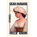 Dear Humans