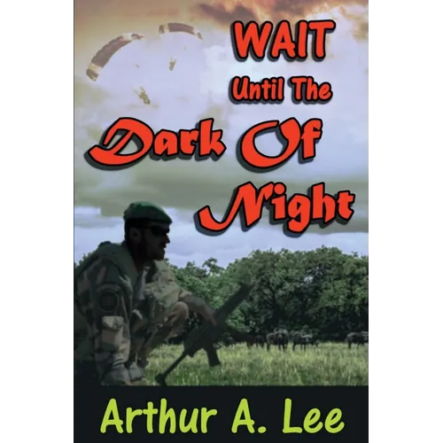 Wait Until The Dark Of Night