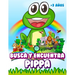 Busca y encuentra Pippa: Libro de juegos para niños - Ilustraciones en color - 300 animales - A partir de 3 años