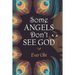 Some Angels Don't See God