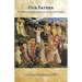 Our Father. A Biblical Meditation on the Lord's Prayer