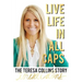 Live Life in All Caps: The Teresa Collins Story