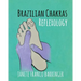 Brazilian Chakras Reflexology