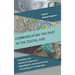 Communicating the Past in the Digital Age: Proceedings of the International Conference on Digital Methods in Teaching and Learning in Archaeology (12-