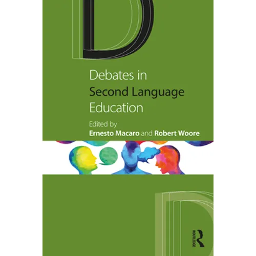Debates in Second Language Education