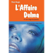 L'Affaire Delma