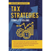 Tax Strategies: How to Outsmart the System and the IRS as a Real Estate Investor by Increasing Your Income and Lowering Your Taxes by Investing Smarte