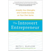 The Introvert Entrepreneur: Amplify Your Strengths and Create Success on Your Own Terms
