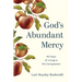 God's Abundant Mercy: 40 Days of Living in His Compassion