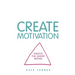 Create Motivation: Unlock the Leader Within