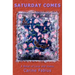 Saturday Comes: A Novel of Love and Vodou