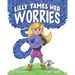 Lilly Tames Her Worries: Empowering Children with Anxiety to Notice, Pause, and Choose
