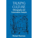 Talking Culture: Ethnography and Conversation Analysis