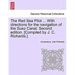 The Red Sea Pilot ... with Directions for the Navigation of the Suez Canal. Second Edition. [Compiled by J. C. Richards.]