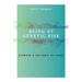 Being at Genetic Risk: Toward a Rhetoric of Care