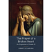The Prayer of a Broken Heart: An Exposition of Psalm 51