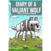 Diary of a Valiant Wolf Book 3: Defeating the Dragon
