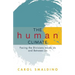 The Human Climate: Facing the Divisions Inside Us and Between Us