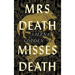 Mrs Death Misses Death
