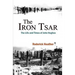 The Iron Tsar: The Life and Times of John Hughes