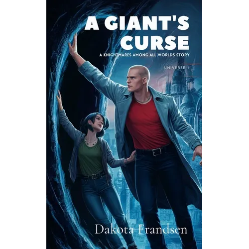 A Giant's Curse: A Knightmare's Among All Worlds Story