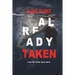 Already Taken (A Laura Frost FBI Suspense Thriller-Book 6)