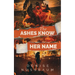 The Ashes Know Her Name