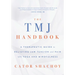 The Tmj Handbook: A Therapeutic Guide to Relieving Jaw Tension and Pain with Yoga and Mindfulness