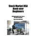 Stock Market USA Boek voor beginners: Beleggingsgids voor leren & De basis begrijpen
