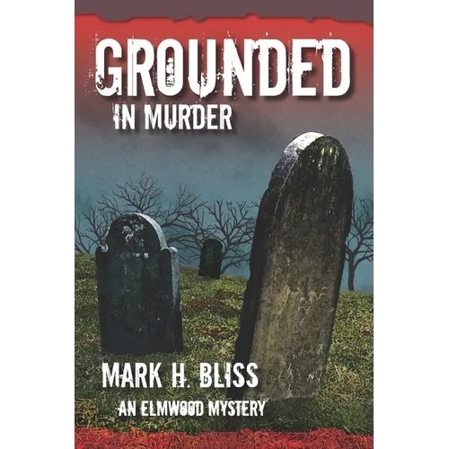 Grounded in Murder