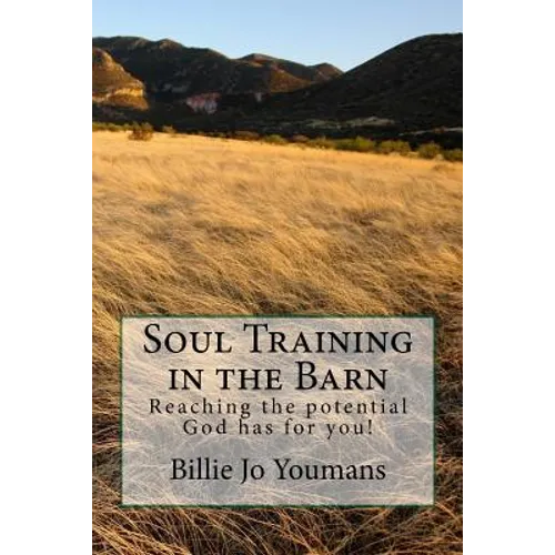 Soul Training in the Barn