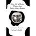Give Me a Home Where the Dairy Cows Roam: True Stories from a Wisconsin Farm