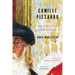Camille Pissarro: The Audacity of Impressionism