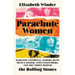 Parachute Women: Marianne Faithfull, Marsha Hunt, Bianca Jagger, Anita Pallenberg, and the Women Behind the Rolling Stones