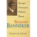 Benjamin Banneker: Surveyor, Astronomer, Publisher, Patriot
