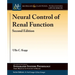 Neural Control of Renal Function, Second Edition