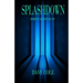 Splashdown: First Contact?