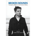 Broken Bounds: Contemporary Reflections on the Antisocial Tendency