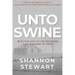 Unto Swine
