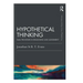 Hypothetical Thinking: Dual Processes in Reasoning and Judgement